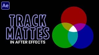 Creating Track Mattes