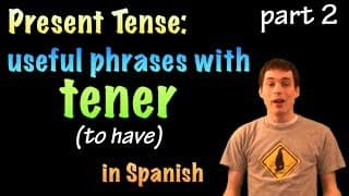 Conjugating Tener in the Present Tense