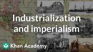 Causes and Effects of Industrialization