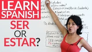 Ser and Estar in Spanish