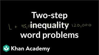 Write and Solve Two-Step Inequalities