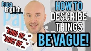 Using Vague Language in English